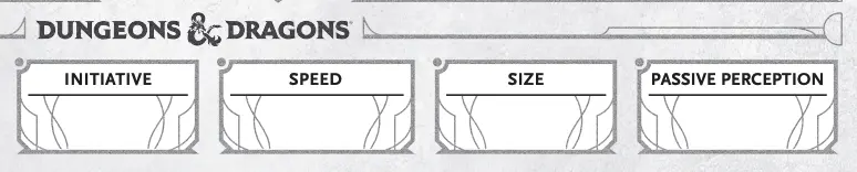 การเริ่มต่อสู้ (Initiative) , ความเร็ว (Speed), ขนาด (Size) และ การรับรู้แบบติดตัว (Passive Perception)